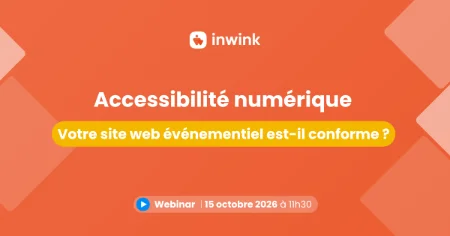 [Webinar] Accessibilité numérique : votre site web événementiel est-il conforme ?