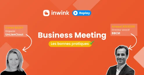 Les bonnes pratiques du business meeting