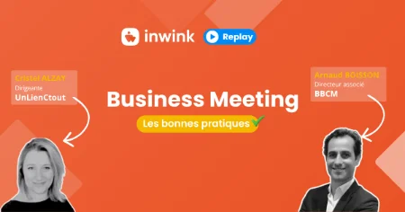 Les bonnes pratiques du business meeting