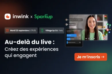 Au-delà du live : Créez des expériences qui engagent - inwink x Sparkup